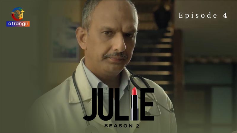 Julie Part 2 | Season 01 | Episode 04